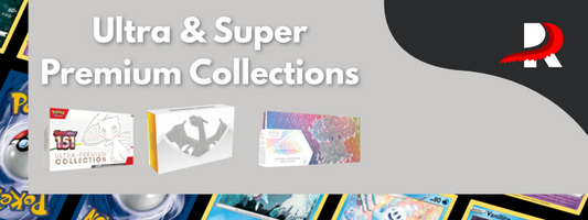 Super & Ultra Premium Collections Banner